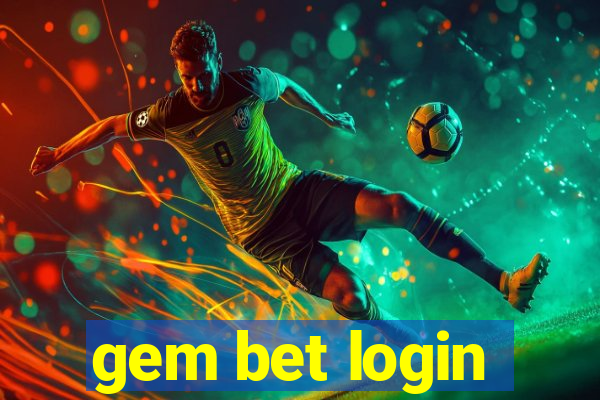 gem bet login